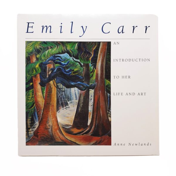 Emily Carr Introduction to Her
