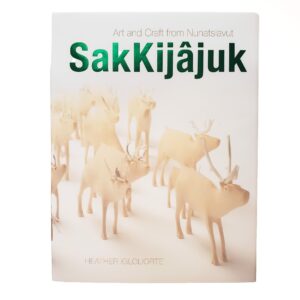 SakKijajuk: Art and Craft from